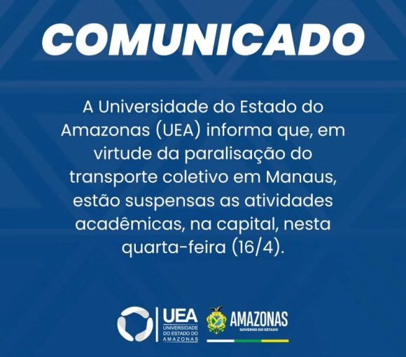 UEA e UFAM suspendem aulas presenciais devido a paralisação dos ônibus em Manaus - WhatsApp Image 2025 04 16 at 07.34.18